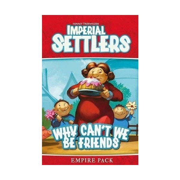 Imperial Settlers: Why Can't We Be Friends Board Game Portal Publishing