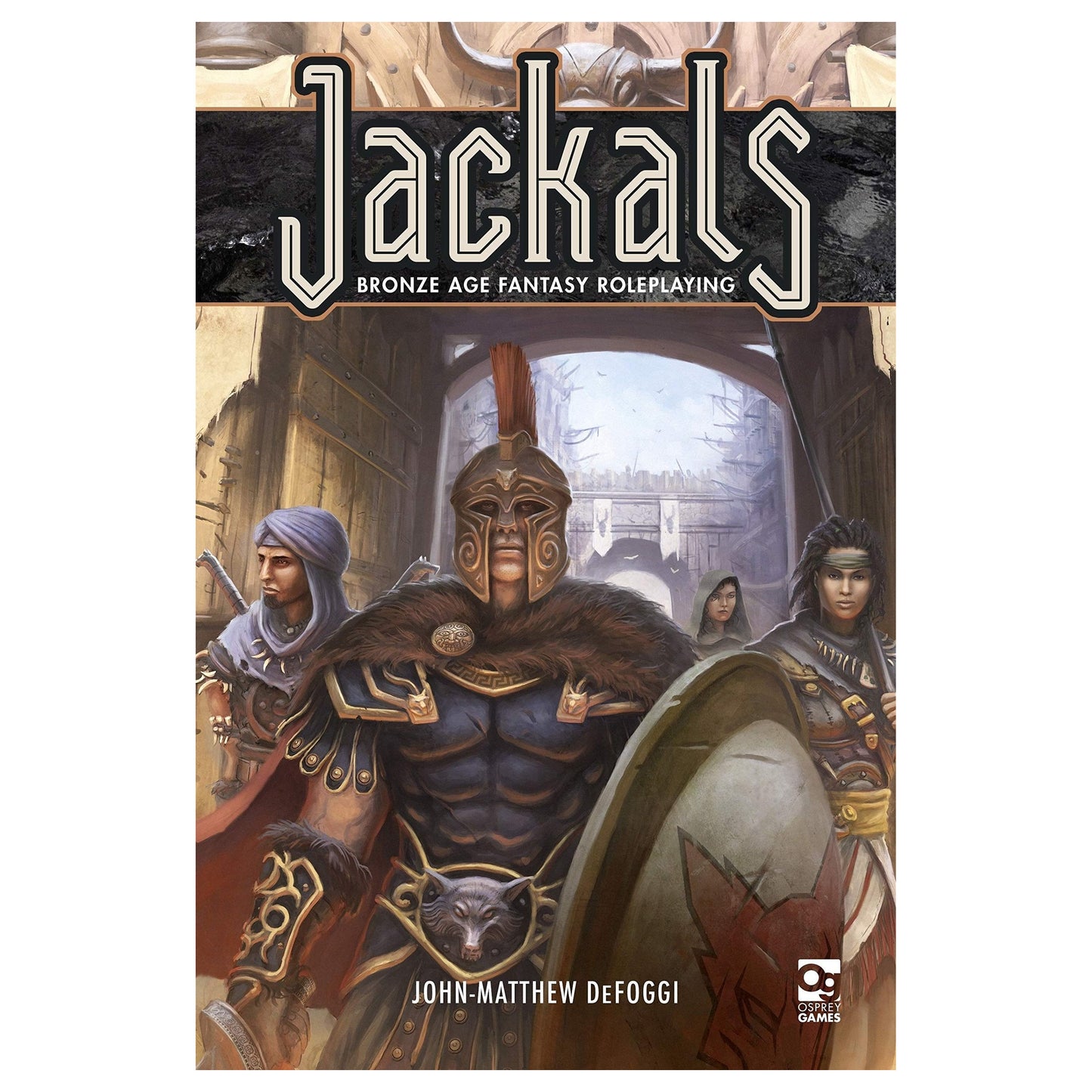 Jackals - Bronze Age Fantasy Roleplay Osprey Games