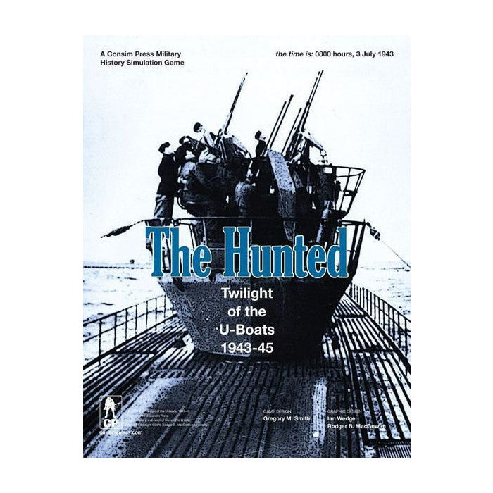 The Hunted: Twilight of the U-Boats, 1943-45 GMT Games