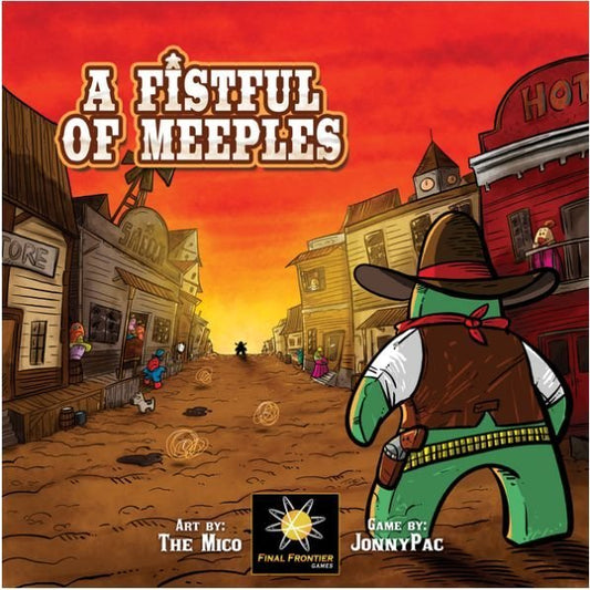 A Fistful of Meeples Board Game Final Frontier Games