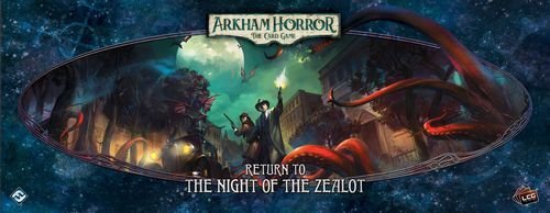 Arkham Horror: The Card Game – Return to the Night of the Zealot Card Game Fantasy Flight Games