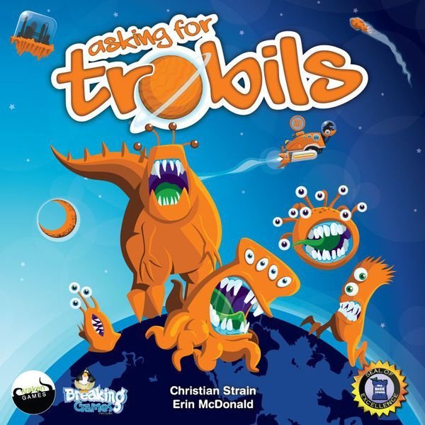 Asking For Trobils Board Game Breaking Games