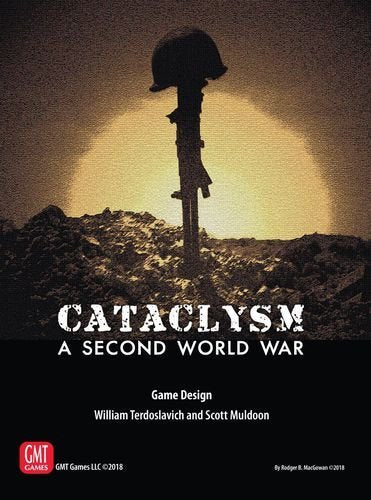 Cataclysm: A Second World War  GMT Games