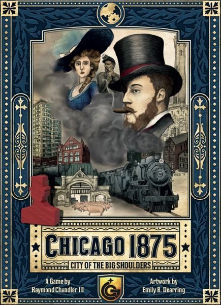 Chicago 1875 - City of the Big Shoulders Board Game Quined Games