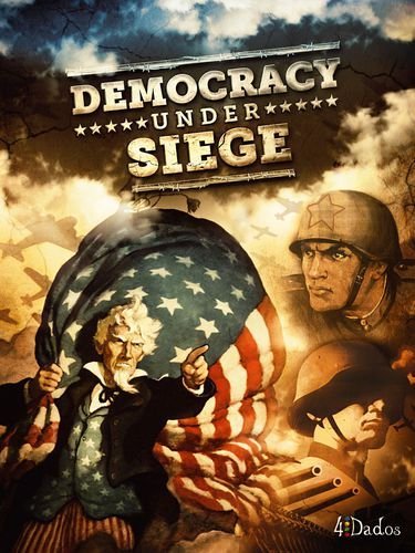 Democracy under Siege Board Game 4Dados