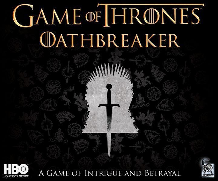 Game of Thrones: Oathbreaker Board Game Renegade Game Studios