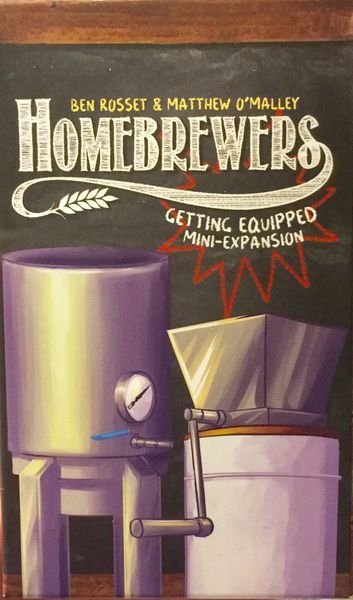 Homebrewers: Getting Equipped Board Game Greater Than Games