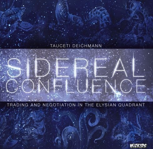 Sidereal Confluence: Trading and Negotiation in the Elysian Quadrant Board Game WizKids Games