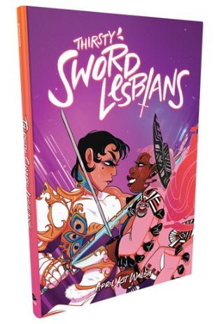 Thirsty Sword Lesbians  Evil Hat Productions