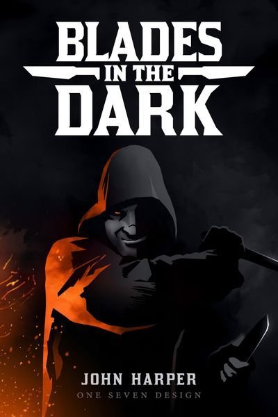 Blades in the Dark (Hardcover)  Evil Hat Productions