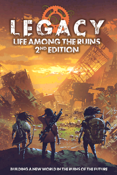 Legacy: Life Among the Ruins  Modiphius Entertainment