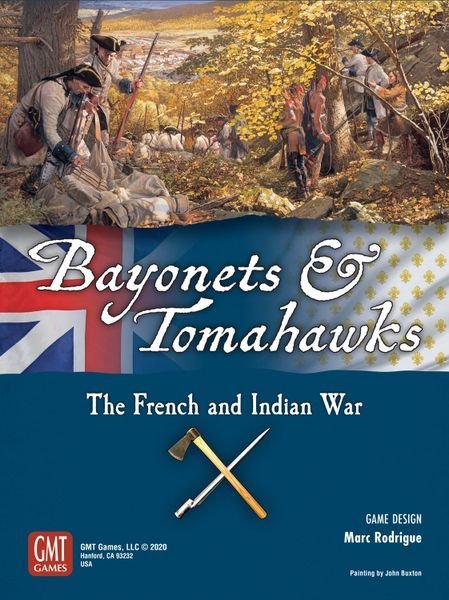 Bayonets and Tomahawks  GMT Games