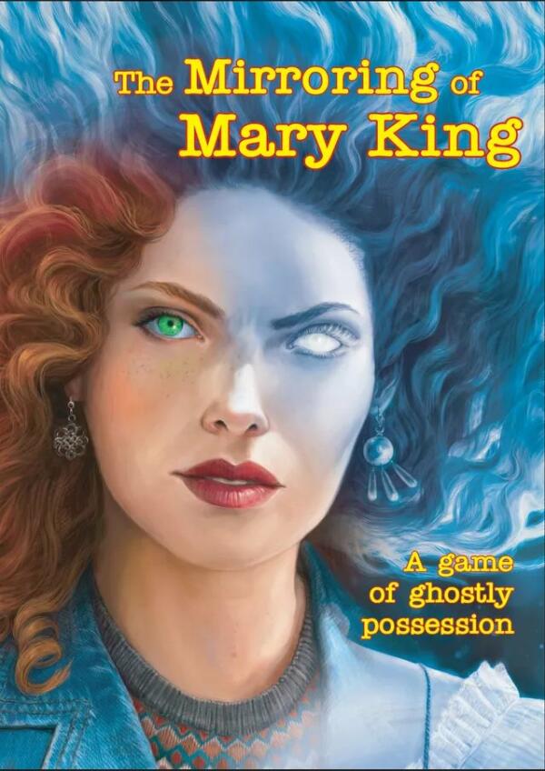 The Mirroring of Mary King (Devious Weasel Games) cover